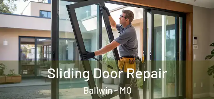 Sliding Door Repair Ballwin - MO