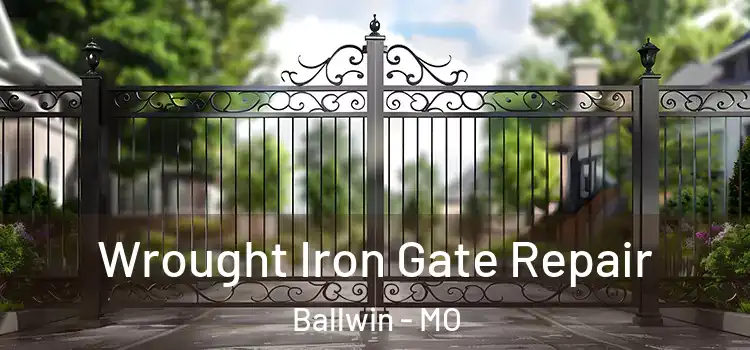 Wrought Iron Gate Repair Ballwin - MO